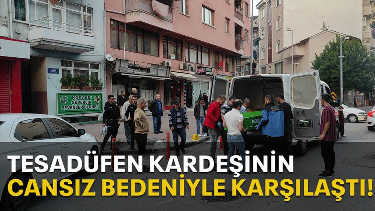 Tesadüfen kardeşinin cansız bedeniyle karşılaştı!